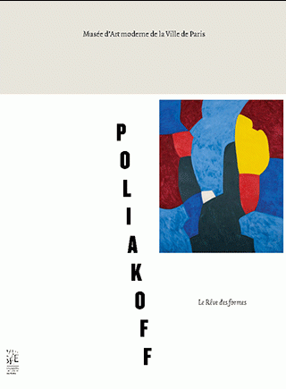 Serge Poliakoff - Le rêve des formes